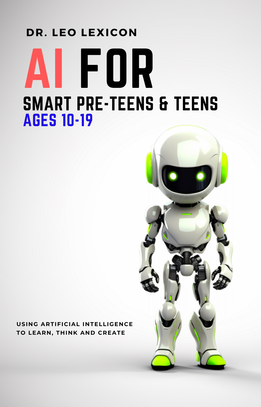 AI for Smart Pre-Teens and Teens book cover