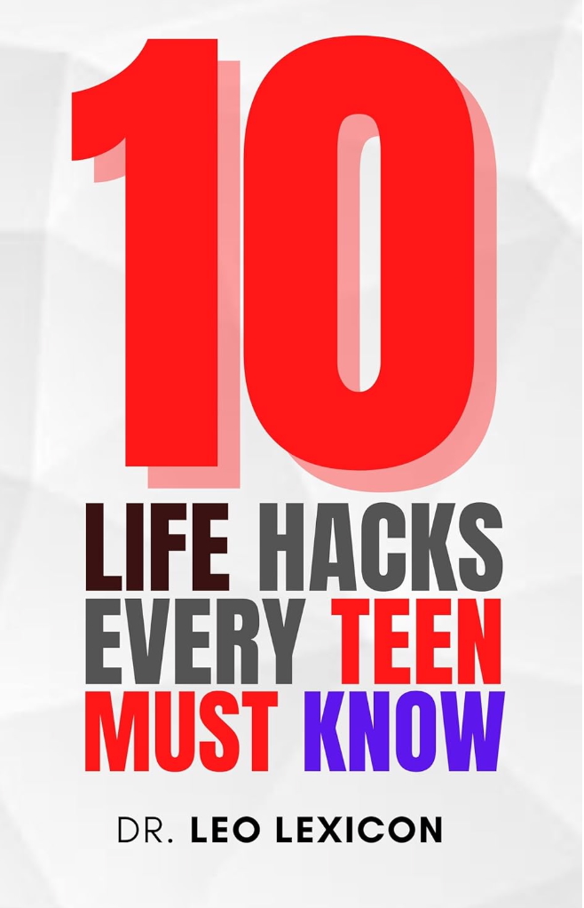 10 Life Hacks Every Teen Should Know cover